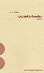 c.h.huber - buch gedankenhorden