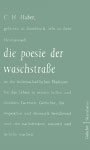 c.h.huber - buch poesie der waschstrasse